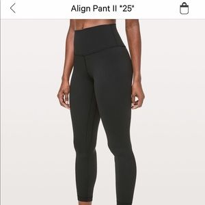 Align II pant 25’